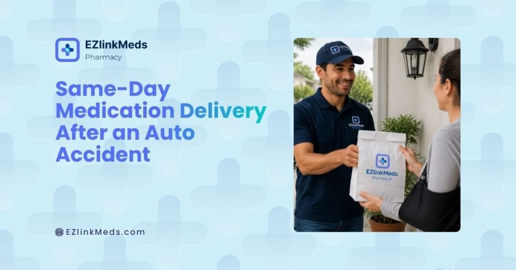 Pharmacy delivery service providing prescription medications to a personal injury patient after an auto accident